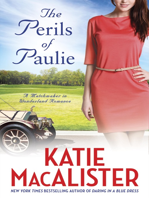 Title details for Perils of Paulie by Katie MacAlister - Available